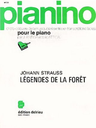 Légendes De La Forêt - Pianino 22 (STRAUSS JOHANN)