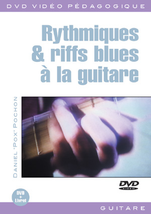 Rythmiques And Riffs Blues A La Guitare