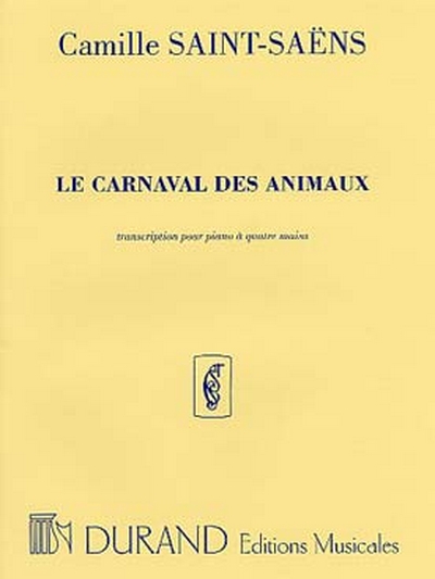 Carnaval Animaux 4 Ms (SAINT-SAENS CAMILLE)