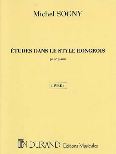 Etudes Dans Le Style Hongrois (SOGNY MICHEL)