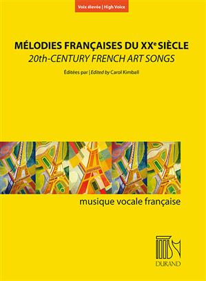 Mélodies Françaises Du XXe Siècle Pour Voix Elevée
