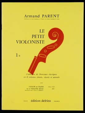 Le Petit Violoniste Vol.1B (PARENT ARMAND)