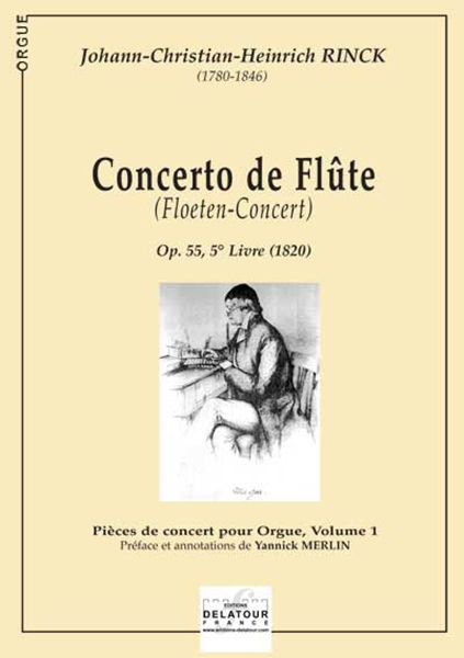 Concerto De Flûte (Floeten-Concert) Op. 55, 5ème Livre Vol.1 (RINCK JOHANN CHRISTIAN HEINRICH)
