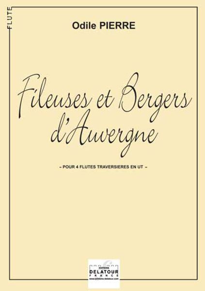 Fileuses Et Bergers D'Auvergne En Sol Majeur (PIERRE ODILE)