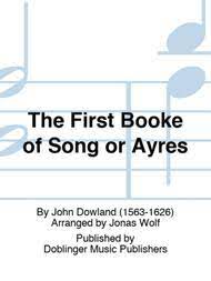 The First Booke of Song or Ayres (DOWLAND JOHN)