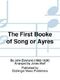The First Booke of Song or Ayres (DOWLAND JOHN)