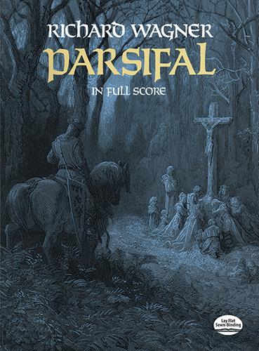 Parsifal In Full Score (WAGNER RICHARD)