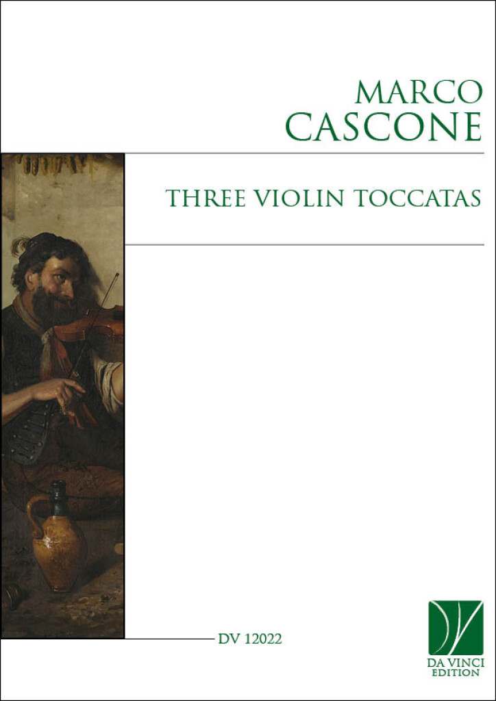 Three Violin Toccatas (CASCONE MARCO)