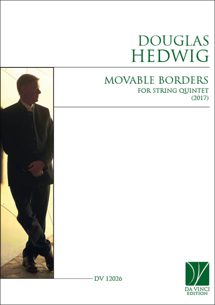 Movable Borders, for String Quintet (2017) (HEDWIG DOUGLAS)