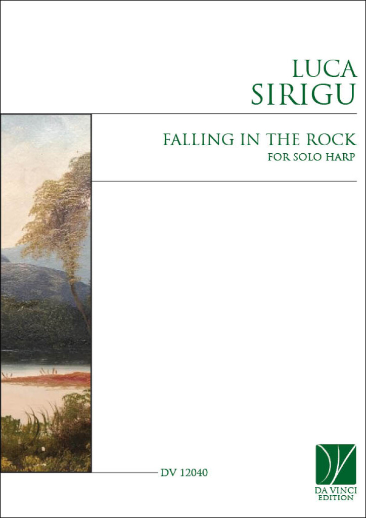Falling in the Rock, for Solo Harp (SIRIGU LUCA)
