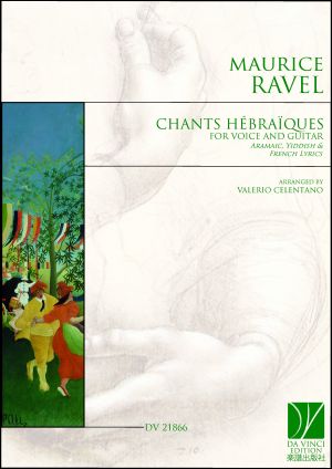 Chants Hébraiques, for Voice and Guitar (RAVEL MAURICE)