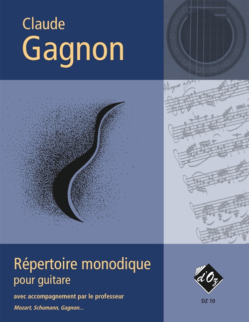 Répertoire Monodique Pour Guitare (GAGNON CLAUDE)