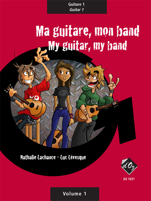 Ma Guitare, Mon Band - Guit. 1 Vol.1 (LACHANCE N)