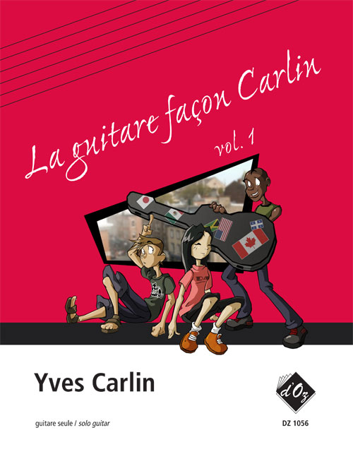 La Guitare Façon Carlin, Vol.1 (CARLIN YVES)