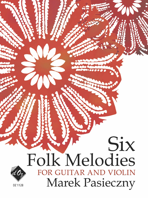 6 Folk Melodies (PASIECZNY MAREK)