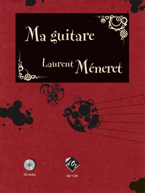 Ma Guitare, Vol.1 Incl. (MENERET LAURENT)