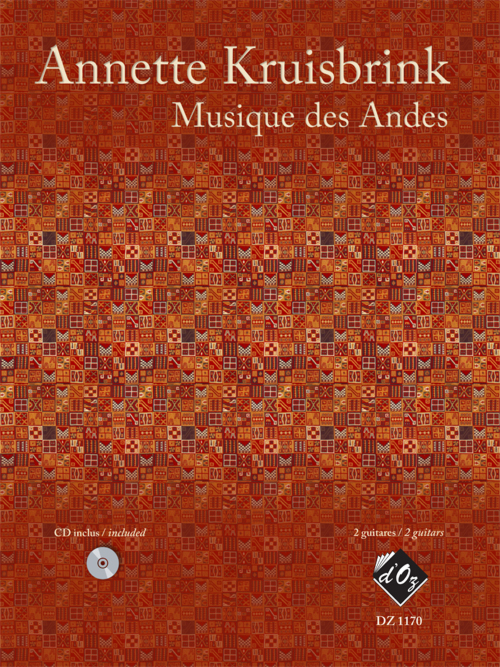 Musique Des Andes (KRUISBRINK ANNETTE)