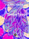 Tango Tango (KIRSCHNER MICHEL)