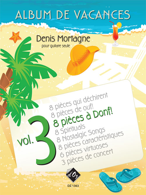 Album De Vacances, Vol.3 / 8 Pièces A Donf (MORTAGNE DENIS)