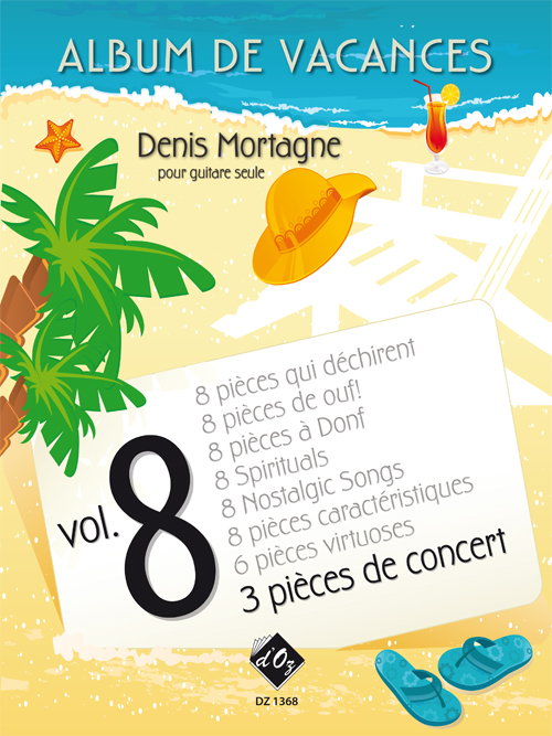 Album De Vacances, Vol.8 / 3 Pièces De Concert (MORTAGNE DENIS)