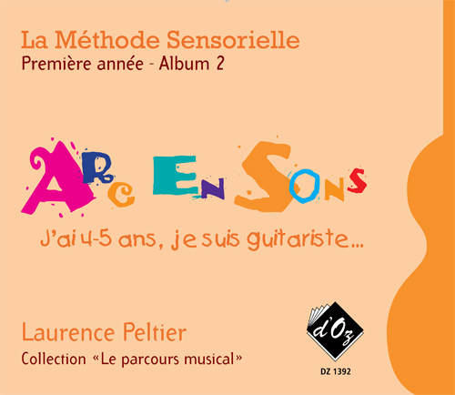 La Méthode Sensorielle, 1Ere Année, Album 2 (PELTIER LAURENCE)