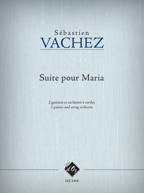 Suite Pour Maria (VACHEZ SEBASTIEN)