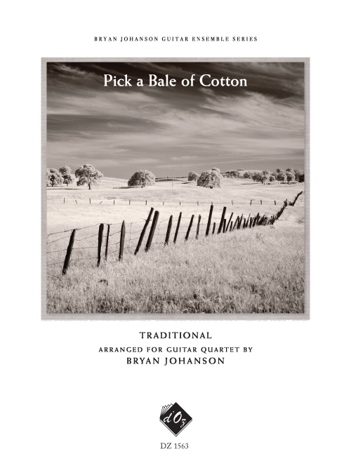 Pick A Bale Of Cotton (TRADITIONAL)