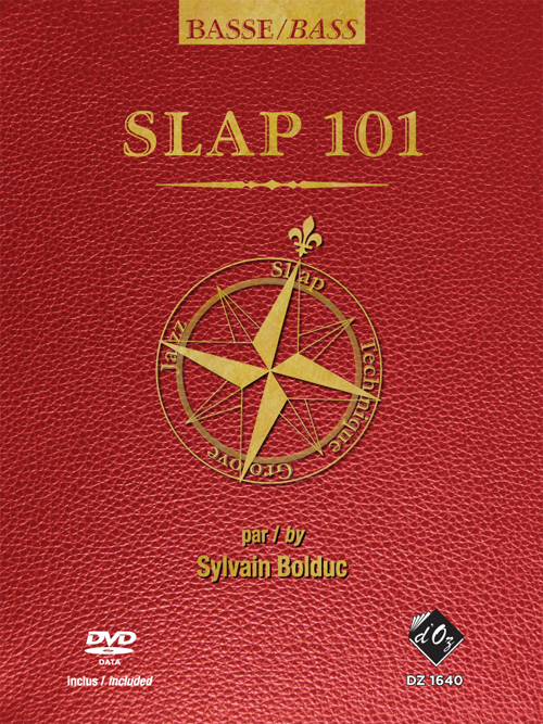 Slap 101, Méthode De Basse - Dvd Incl. (BOLDUC SYLVAIN)