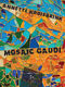 Mozaic Gaudí (KRUISBRINK ANNETTE)