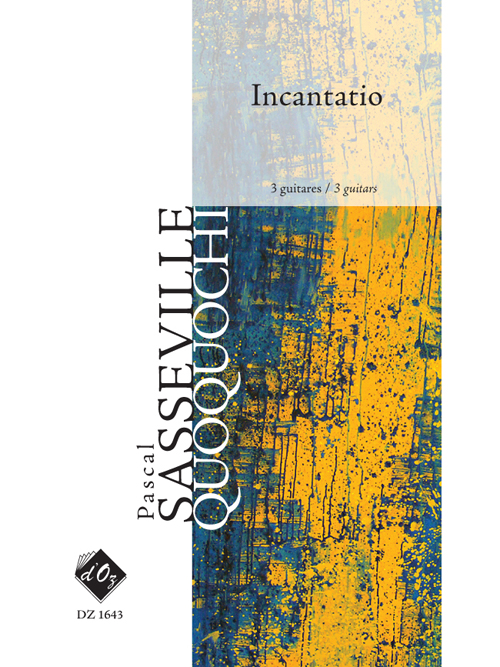 Incantatio (SASSEVILLE PASCAL)