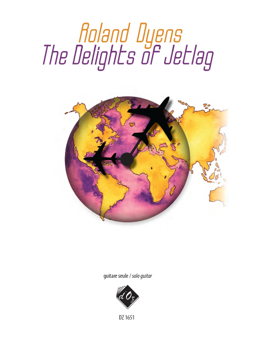The Delights Of Jetlag (DYENS ROLAND)