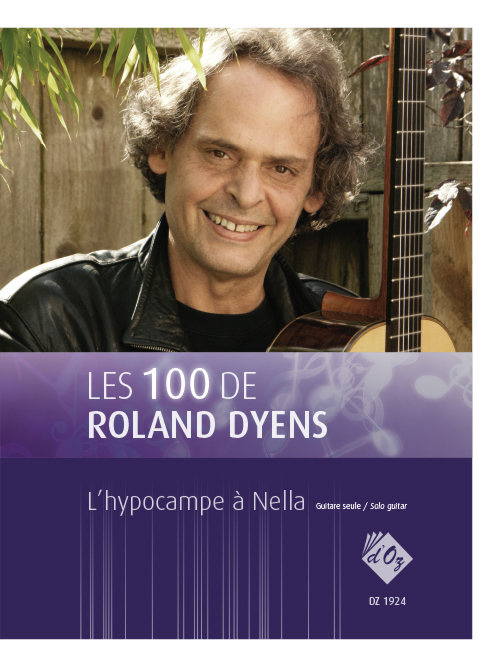 Les 100 De Roland Dyens - L'Hypocampe A Nella (DYENS ROLAND)