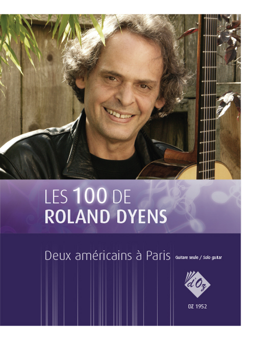 Les 100 De Roland Dyens - Deux Américains A Paris (DYENS ROLAND)