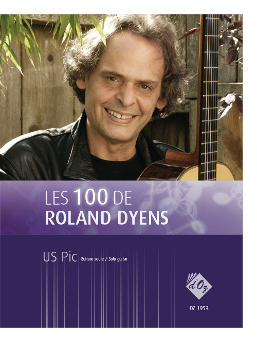 Les 100 De Roland Dyens - Us Pic (DYENS ROLAND)