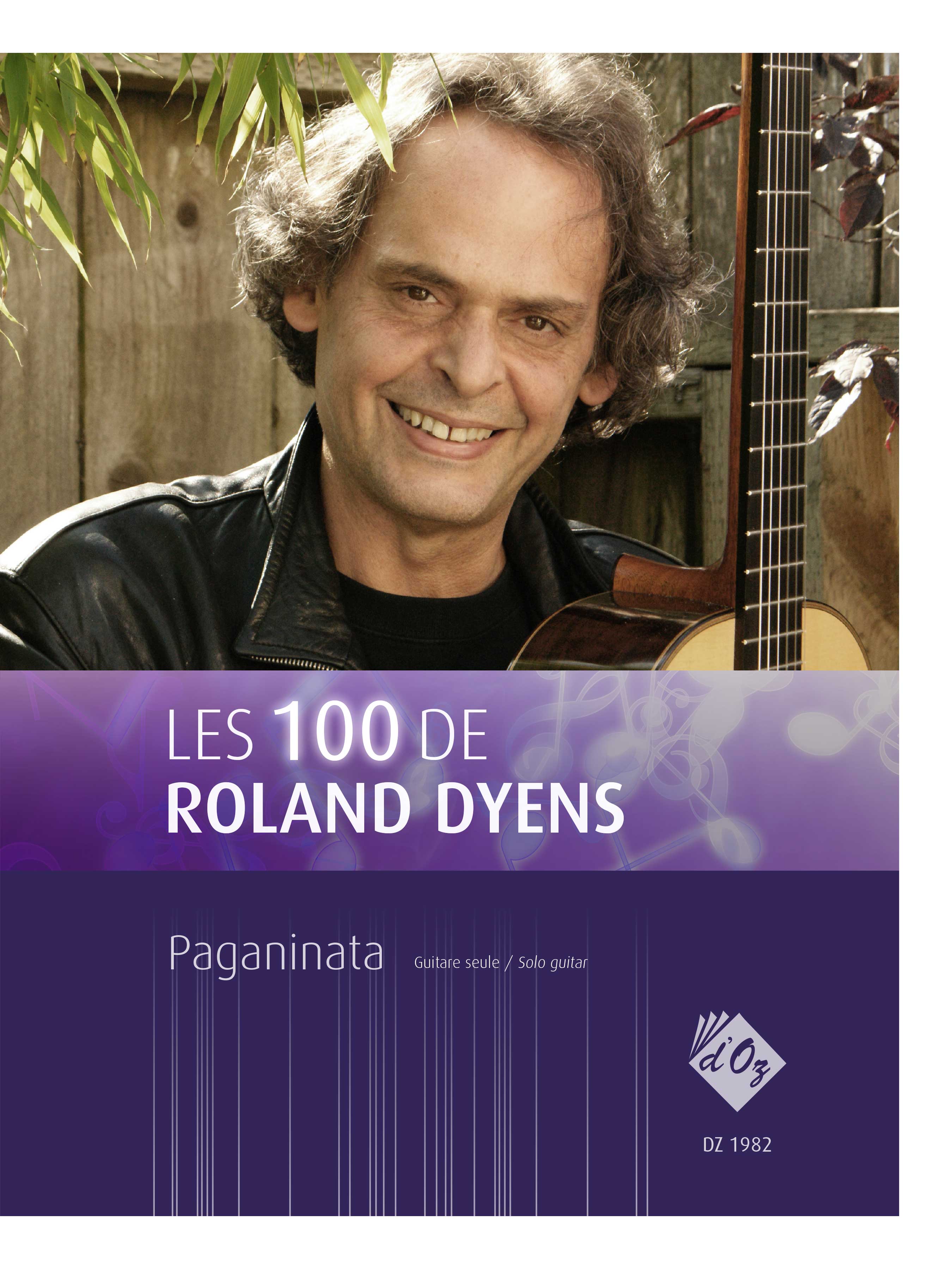 Les 100 De Roland Dyens - Paganinata (DYENS ROLAND)