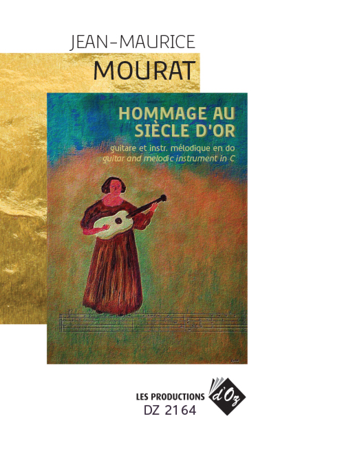Hommage Au Siècle D’Or (MOURAT JEAN-MAURICE)