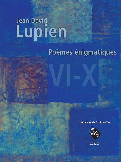 Poèmes Enigmatiques Vi-X (LUPIEN JEAN-DAVID)