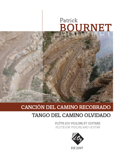 Canción Del Camino Recobrado / Tango Del Camino Olvidado (BOURNET PATRICK)