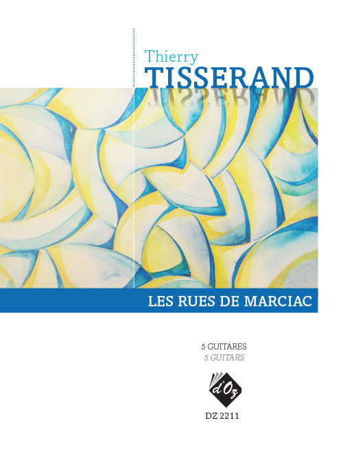 Les Rues De Marciac (TISSERAND THIERRY)