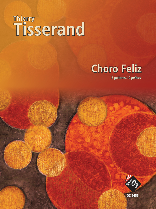 Choro Feliz (TISSERAND THIERRY)