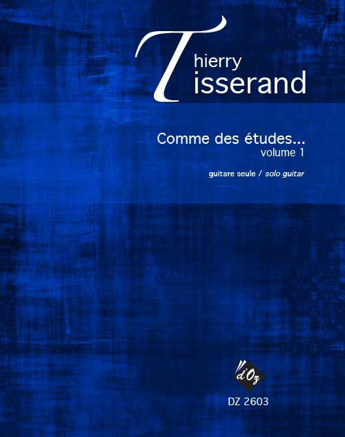 Comme Des Etudes..., Vol.1 (TISSERAND THIERRY)