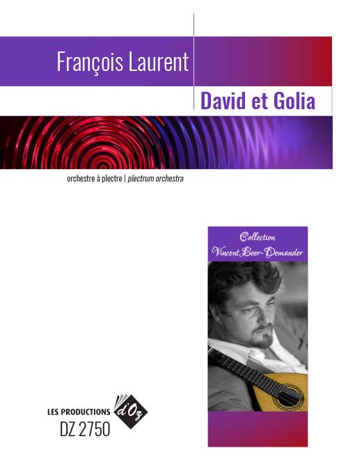 David Et Golia (LAURENT FRANCOIS)