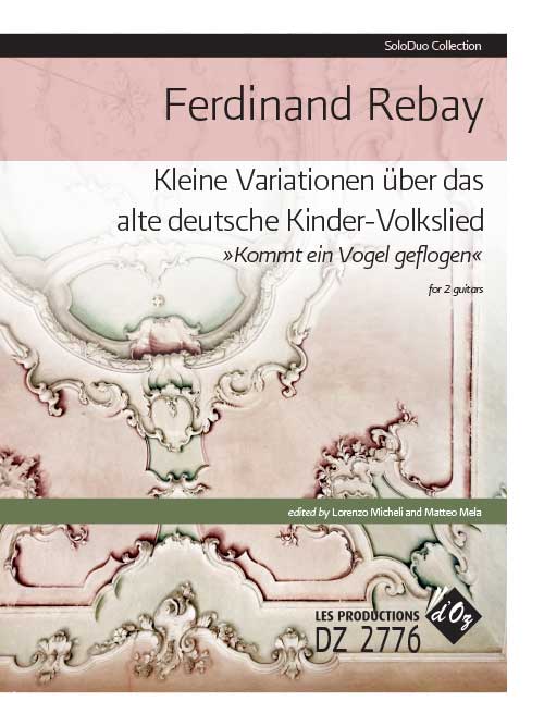 Kleine Variationen Über Das Alte Deutsche Kinder-Volkslied (REBAY FERDINAND)