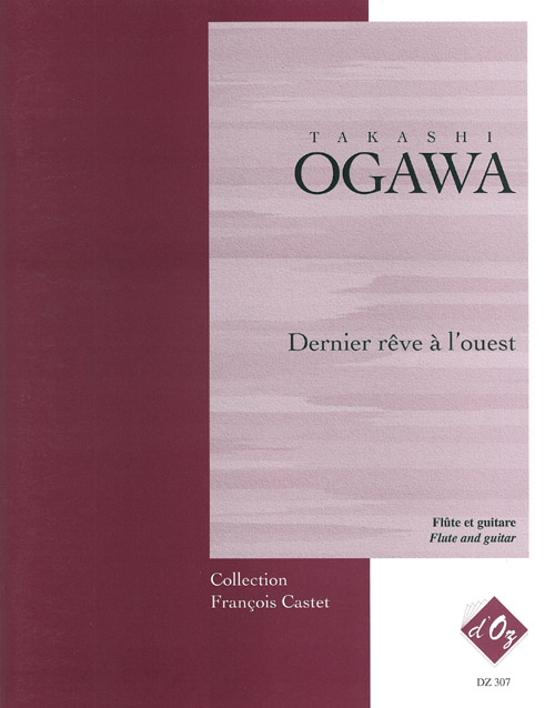 Dernier Rêve A L'Ouest (OGAWA TAKASHI)