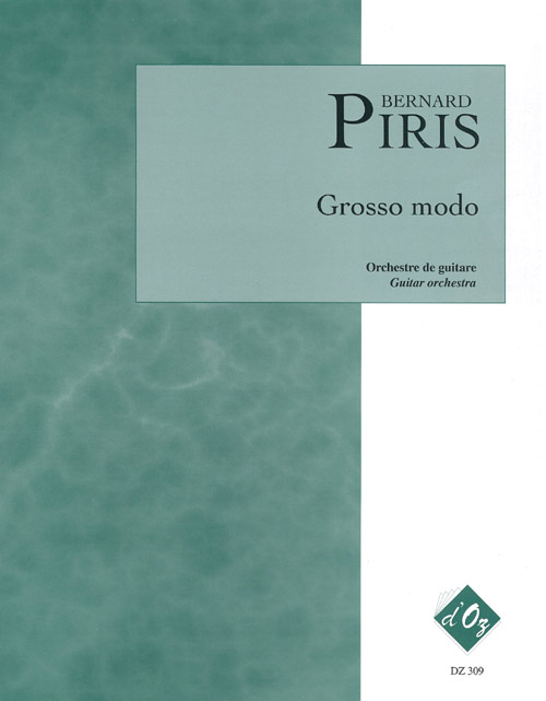 Grosso Modo (PIRIS BERNARD)