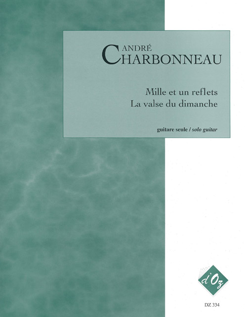 1000 Et Un Reflets, La Valse Du Dimanche (CHARBONNEAU ANDRE)