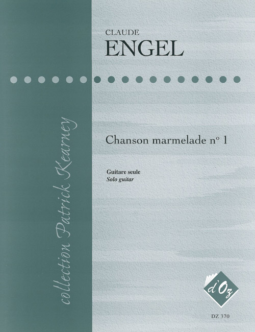 Chanson Marmelade No 1 (ENGEL CLAUDE)