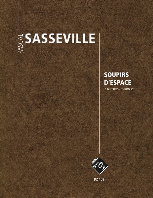 Soupirs D'Espace (SASSEVILLE PASCAL)
