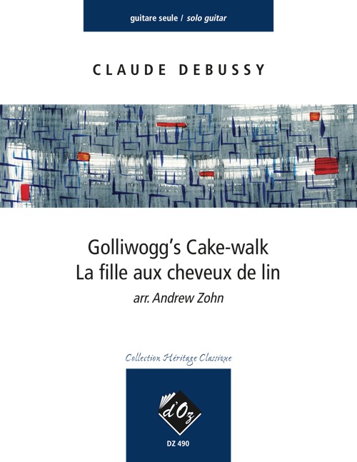 Golliwogg's Cake-Walk, La Fille Aux Cheveux De Lin (DEBUSSY CLAUDE)