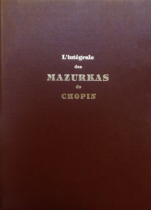 Intégrale Des Mazurkas De Chopin (CHOPIN FREDERIC)